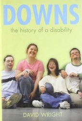 book Down's Syndrome: The History of a Disability