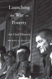 book Launching the War on Poverty: An Oral History