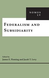 book Federalism and Subsidiarity: NOMOS LV