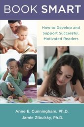 book Book Smart: How to Develop and Support Successful, Motivated Readers