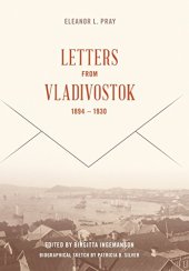 book Letters from Vladivostok, 1894-1930