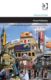 book Visual Pollution: Advertising, Signage and Environmental Quality