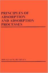 book Principles of Adsorption and Adsorption Processes