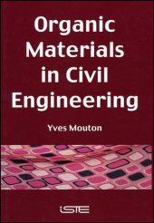 book Organic Materials in Civil Engineering