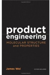 book Product Engineering: Molecular Structure and Properties