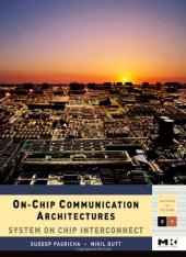 book On-Chip Communication Architectures: System on Chip Interconnect