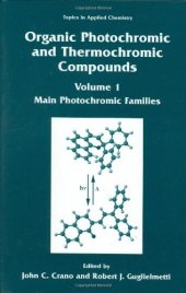 book Organic Photochromic and Thermochromic Compounds: Photochromic Families 