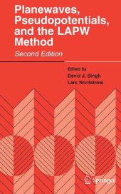 book Planewaves, Pseudopotentials, and the LAPW Method