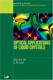 book Optical Applications of Liquid Crystals