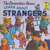 book The Berenstain Bears Learn About Strangers