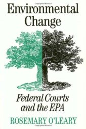 book Environmental Change: Federal Courts and the EPA