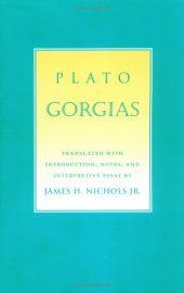 book Gorgias and Phaedrus: Rhetoric, Philosophy and Politics