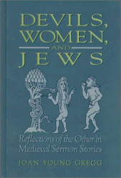 book Devils, Women, and Jews: Reflections of the Other in Medieval Sermon Stories