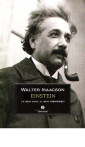 book Einstein: La sua vita, il suo universo