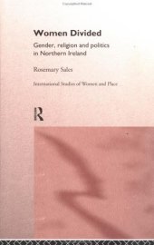 book Women Divided: Gender, Religion and Politics in Northern Ireland