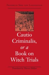 book Cautio Criminalis, or a Book on Witch Trials