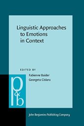 book Linguistic Approaches to Emotions in Context