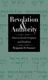 book Revelation and Authority: Sinai in Jewish Scripture and Tradition