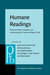 book Humane Readings: Essays on Literary Mediation and Communication in Honour of Roger D. Sell