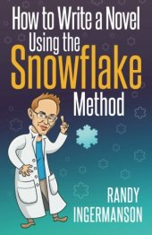 book How to Write a Novel Using the Snowflake Method