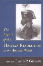 book The Impact of the Haitian Revolution in the Atlantic World