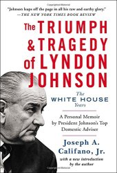 book The Triumph & Tragedy of Lyndon Johnson: The White House Years