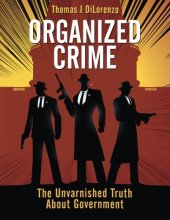 book Organized Crime: The Unvarnished Truth About Government