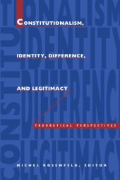 book Constitutionalism, Identity, Difference, and Legitimacy: Theoretical Perspectives