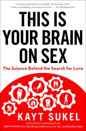 book Dirty Minds: How Our Brains Influence Love, Sex, and Relationships