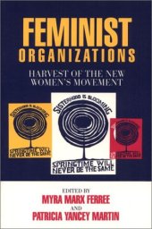 book Feminist Organizations: Harvest of the New Women's Movement