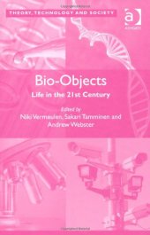 book Bio-Objects:  Life in the 21st Century