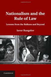 book Nationalism and the Rule of Law: Lessons from the Balkans and Beyond
