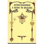 book Astro-Diagnosis: A Guide to Healing