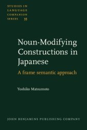 book Noun-Modifying Constructions in Japanese: A Frame Semantic Approach