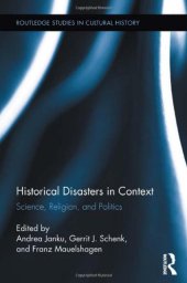 book Historical Disasters in Context: Science, Religion, and Politics