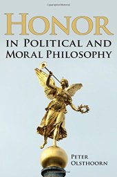 book Honor in Political and Moral Philosophy