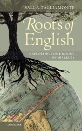 book Roots of English: Exploring the History of Dialects