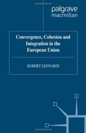 book Convergence Cohesion and Integration in the European Union