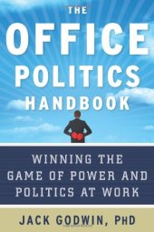 book The Office Politics Handbook: Winning the Game of Power and Politics at Work