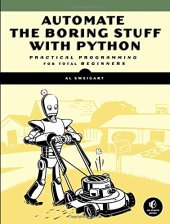 book Automate the Boring Stuff with Python: Practical Programming for Total Beginners