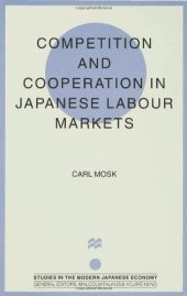 book Competition and Cooperation in Japanese Labour Markets