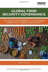 book Global Food Security Governance: Civil society engagement in the reformed Committee on World Food Security