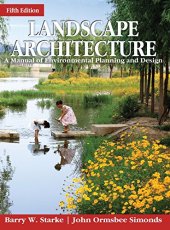 book Landscape Architecture, Fifth Edition: A Manual of Environmental Planning and Design