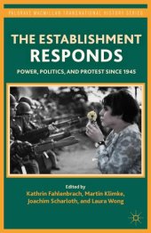 book The Establishment Responds: Power, Politics, and Protest since 1945