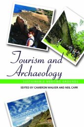 book Tourism and Archaeology: Sustainable Meeting Grounds