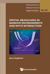 book Spatial Branching In Random Environments and With Interaction