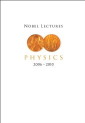 book Nobel Lectures in Physics (2006 - 2010)