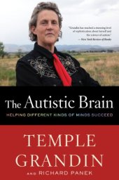 book The Autistic Brain: Thinking Across the Spectrum