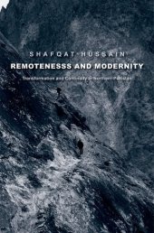 book Remoteness and Modernity: Transformation and Continuity in Northern Pakistan