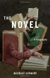 book The Novel: A Biography